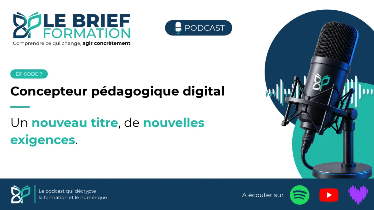 Couverture de l'épisode 7 du podcast - Concepteur pédagogique digital : nouveau titre professionnel RNCP 42901